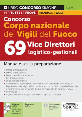 Concorso Corpo nazionale dei Vigili del fuoco - 69 Vice Direttori logico-gestionali - Manuale per la preparazione (Concorsi e abilitazioni) von Edizioni Simone