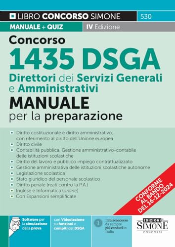 Concorso 1435 DSGA Direttore dei Servizi Generali e Amministrativi. Manuale per la preparazione. Diritto costituzionale e diritto amministrativo, con ... di simulazione (Concorsi e abilitazioni) von Edizioni Giuridiche Simone