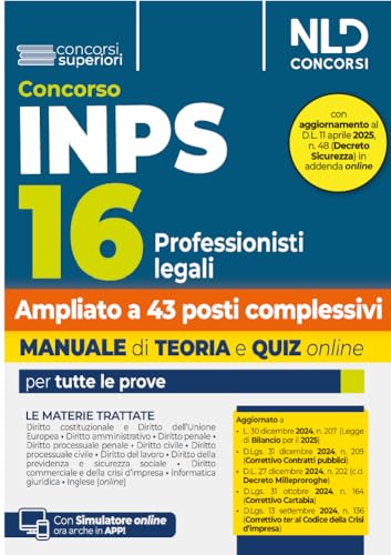 Concorso INPS 16 Avvocati Professionisti Legali (ampliato a 43 posti). Manuale teoria + quiz online per tutte le prove von Nld Concorsi