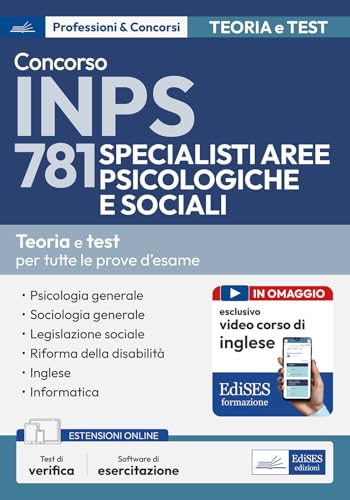 Concorso INPS 781 specialisti aree psicologiche e sociali. Teoria e test per tutte le prove d'esame. Con espansione online. Con software di simulazione Concorso INPS 781 specialisti aree psicologiche e sociali. Teoria e test per tutte le prove d'esame. Con espansione online. Con software di simulazione von Edises professioni & concorsi