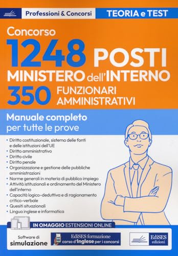 Concorso RIPAM: 350 Funzionari amministrativi Ministero dell'interno. Con software di simulazione Concorso RIPAM: 350 Funzionari amministrativi Ministero dell'interno. Con software di simulazione