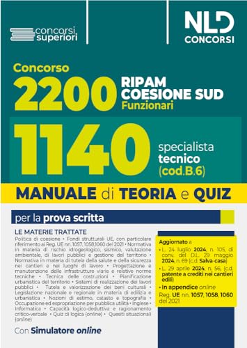 Concorso Ripam Coesione Sud 2200 posti. Manuale e quiz per 1140 posti profilo Specialista tecnico per le regioni, le città metropolitane e gli enti ... software di simulazione (Concorsi superiori) von Nld Concorsi