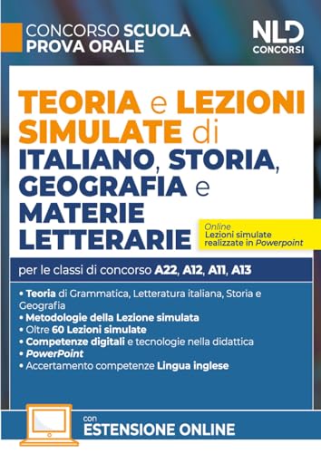 Concorso Scuola. Teoria e lezioni simulate di italiano, storia, geografia e materie letterarie. Con espansioni online von Nld Concorsi