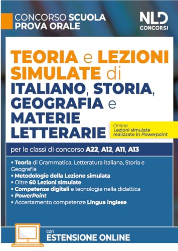 Concorso Scuola. Teoria e lezioni simulate di italiano, storia, geografia e materie letterarie. Con espansioni online Concorso Scuola. Teoria e lezioni simulate di italiano, storia, geografia e materie letterarie. Con espansioni online