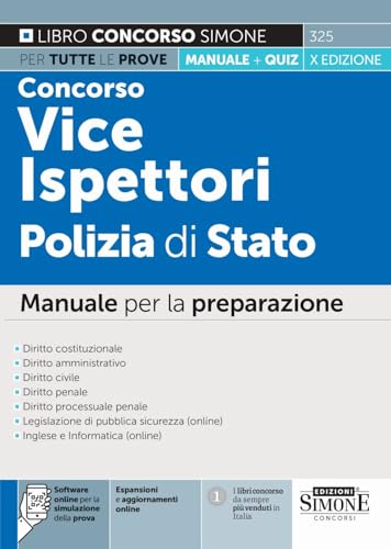 Concorso Vice Ispettori Polizia di Stato. Manuale per la preparazione. Con espansioni e aggiornamenti online. Con software di simulazione (Concorsi e abilitazioni) von Edizioni Giuridiche Simone