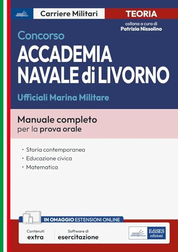 Concorso accademia navale di Livorno. Ufficiali Marina. Con espansione online. Con software di simulazione (Carriere militari) von Edises professioni & concorsi