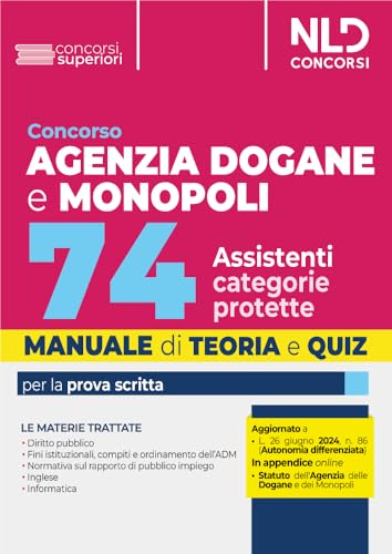 Concorso agenzia dogane 74 assistenti (riservato disabili) 2024 (Concorsi superiori) von Nld Concorsi