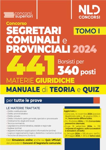 Concorso per 441 borsisti per 340 posti da segretari comunali e provinciali. Materie giuridiche 2024. Manuale + quiz per la preparazione per tutte le prove (Vol. 1) von Nld Concorsi