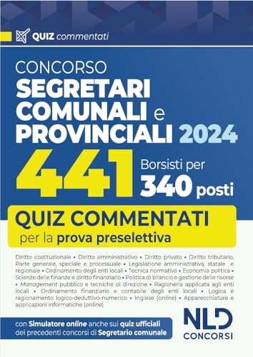 Concorso per 441 borsisti per 340 posti da segretari comunali e provinciali. Quiz commentati per la prova preselettiva von Nld Concorsi