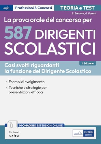Concorso per 587 dirigenti scolastici. La prova orale. Con espansione online von Edises professioni & concorsi