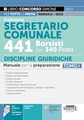 Concorso segretario comunale 441 borsisti per 340 posti. Con espansione online. Con software di simulazione. Manuale per la preparazione. Diritto ... Logica (Vol. 1) (Concorsi e abilitazioni) von Edizioni Giuridiche Simone