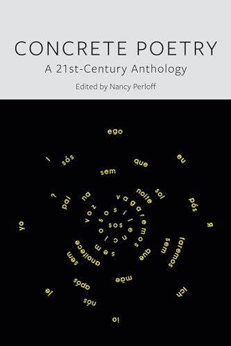 Concrete Poetry: A 21st-century Anthology