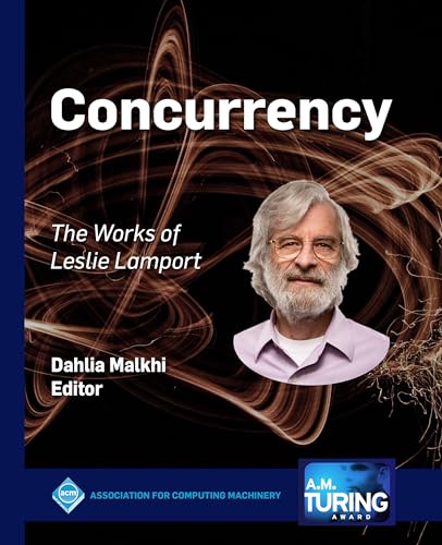 Concurrency: The Works of Leslie Lamport (Acm Books) von ACM Books