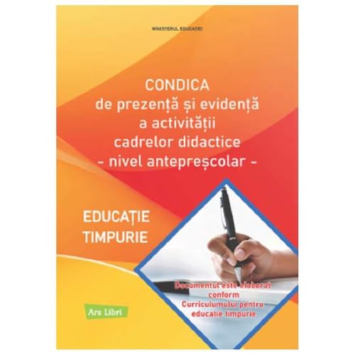 Condica De Prezenta Si Evidenta A Activitatii Cadrelor Didactice. Nivel Anteprescolar von Ars Libri
