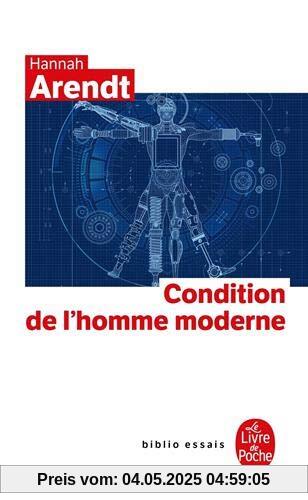 Condition de l'homme moderne (Biblio essais)