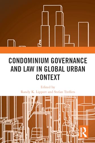 Condominium Governance and Law in Global Urban Context