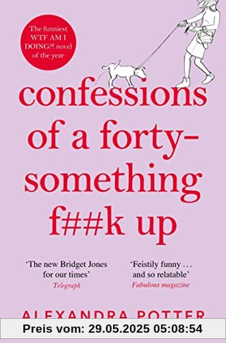 Confessions of a Forty-Something F**k Up