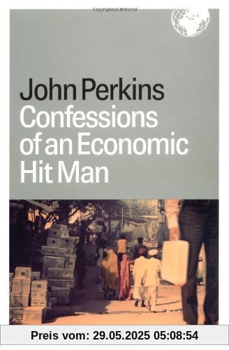 Confessions of an Economic Hit Man