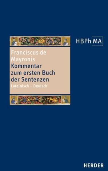 Conflatus - Kommentar zum ersten Buch der Sentenzen: Lateinisch - Deutsch. Übersetzt und einge... Conflatus - Kommentar zum ersten Buch der Sentenzen: Lateinisch - Deutsch. Übersetzt und einge...