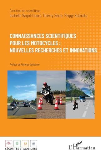 Connaissances scientifiques pour les motocycles : nouvelles recherches et innovations von Editions L'Harmattan