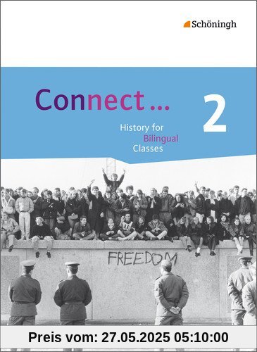 Connect ... - Lehrwerk für Geschichte bilingual deutsch-englisch in der gymnasialen Oberstufe: Band 2: Qualifikationsphase