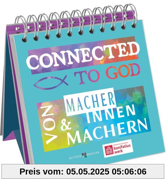 Connected to God: Von Macherinnen und Machern