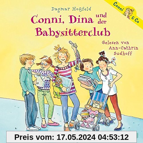 Conni, Dina und der Babysitterclub: 2 CDs (Conni & Co, Band 12)
