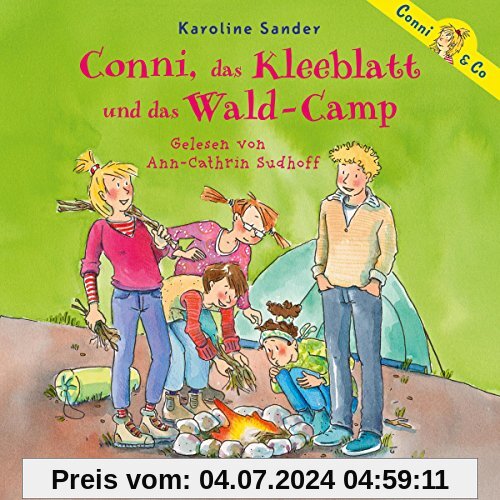 Conni, das Kleeblatt und das Wald-Camp: 2 CDs (Conni & Co, Band 14)