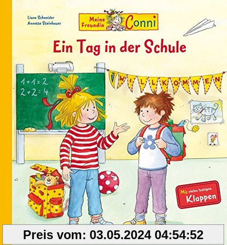 Conni-Bilderbücher: Meine Freundin Conni - Ein Tag in der Schule: Sachbuch mit vielen Klappen