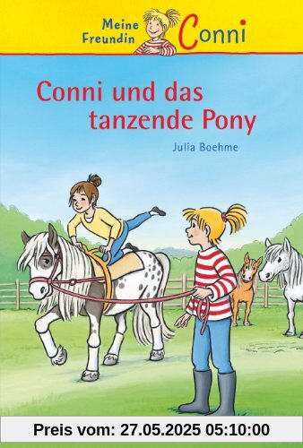 Conni-Erzählbände, Band 15: Conni und das tanzende Pony Conni-Erzählbände, Band 15: Conni und das tanzende Pony