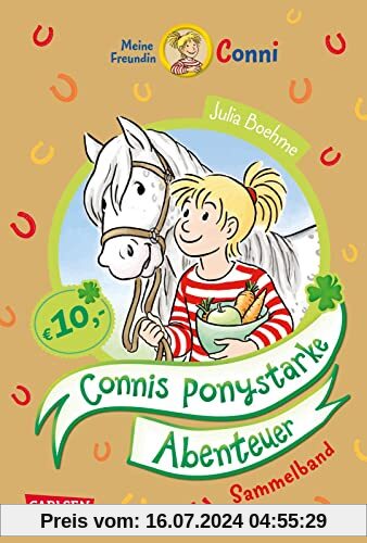 Conni Erzählbände: Connis ponystarke Abenteuer: Sammelband mit Connis drei beliebtesten Ponygeschichten