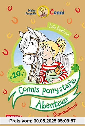 Conni Erzählbände: Connis ponystarke Abenteuer: Sammelband mit Connis drei beliebtesten Ponygeschichten Conni Erzählbände: Connis ponystarke Abenteuer: Sammelband mit Connis drei beliebtesten Ponygeschichten