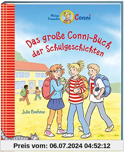 Conni-Erzählbände: Das große Conni-Buch der Schulgeschichten: Sammelband von Conni-Geschichten für Leseanfänger und Fortgeschrittene - mit zwei ganz neuen Geschichten