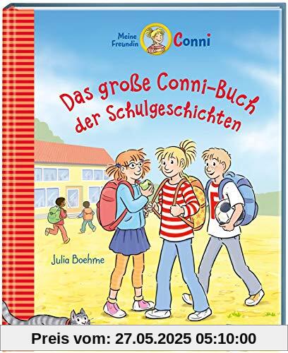 Conni-Erzählbände: Das große Conni-Buch der Schulgeschichten: Sammelband von Conni-Geschichten für Leseanfänger und Fortgeschrittene - mit zwei ganz neuen Geschichten Conni-Erzählbände: Das große Conni-Buch der Schulgeschichten: Sammelband von Conni-Geschichten für Leseanfänger und Fortgeschrittene - mit zwei ganz neuen Geschichten