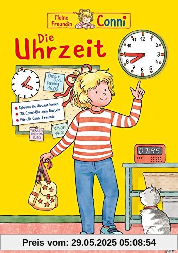 Conni Gelbe Reihe (Beschäftigungsbuch): Die Uhrzeit | Der Klassiker komplett überarbeitet: Begleite Conni und ihre Freundin bei einem Besuch in den ... die Uhr lernen | Für alle Kinder ab 5 Jahren