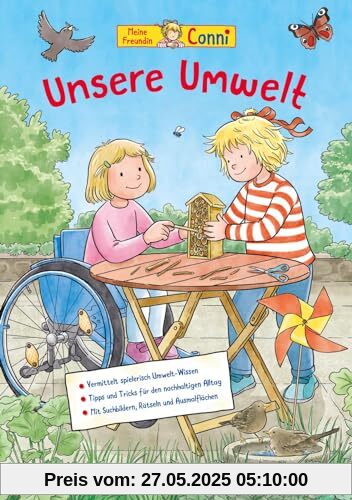 Conni Gelbe Reihe (Beschäftigungsbuch): Unsere Umwelt: Vermittelt Kindern a 4 Jahren spielerisch Umweltwissen und gibt Tipps für einen nachhaltigeren Alltag | Mit Rätseln und Ausmalbildern