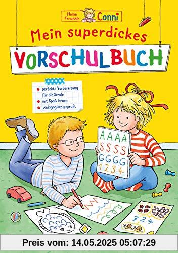 Conni Gelbe Reihe: Mein superdickes Vorschulbuch