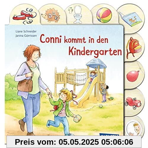 Conni-Pappbilderbuch: Conni kommt in den Kindergarten: Ein buntes Registerbuch ab 3 für Mädchen und Jungs zum Start in die Kita