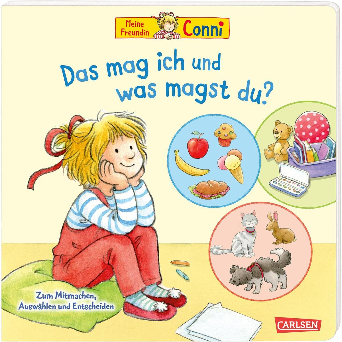 Conni-Pappbilderbuch: Meine Freundin Conni. Das mag ich und was magst du? Conni-Pappbilderbuch: Meine Freundin Conni. Das mag ich und was magst du? von Carlsen Verlag GmbH