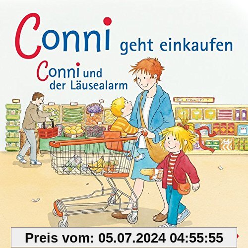 Conni geht einkaufen / und der Läusealarm: 1 CD (Meine Freundin Conni - ab3)