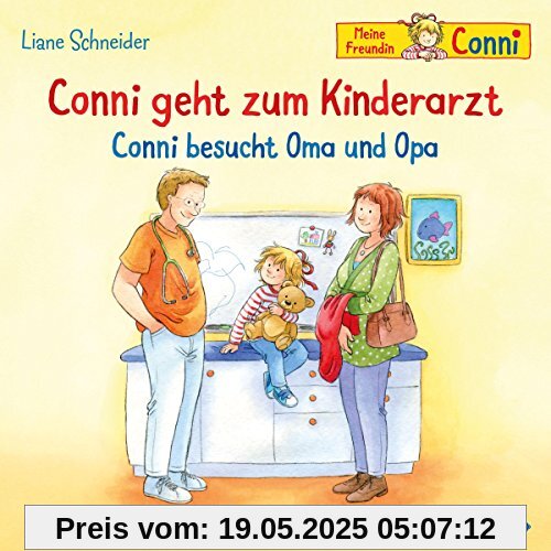 Conni geht zum Kinderarzt / Conni besucht Oma und Opa: 1 CD (Meine Freundin Conni - ab 3)