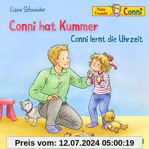 Conni hat Kummer / Conni lernt die Uhrzeit (Meine Freundin Conni - ab 3): 1 CD