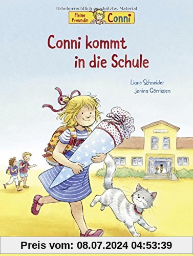 Conni kommt in die Schule (Neuausgabe) (Conni-Bilderbücher)