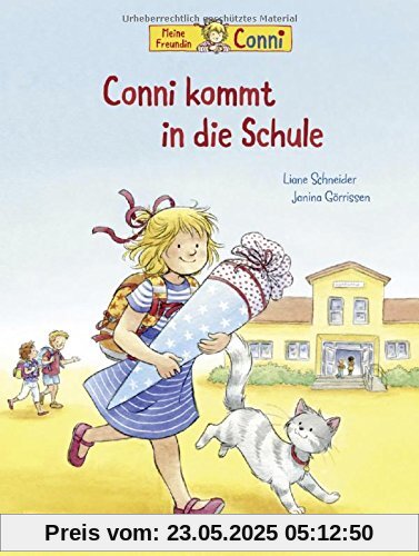 Conni kommt in die Schule (Neuausgabe) (Conni-Bilderbücher)