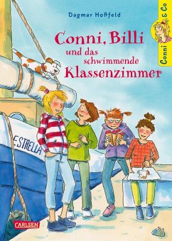 Conni, Billi und das schwimmende Klassenzimmer / Conni & Co Bd.17 von Carlsen