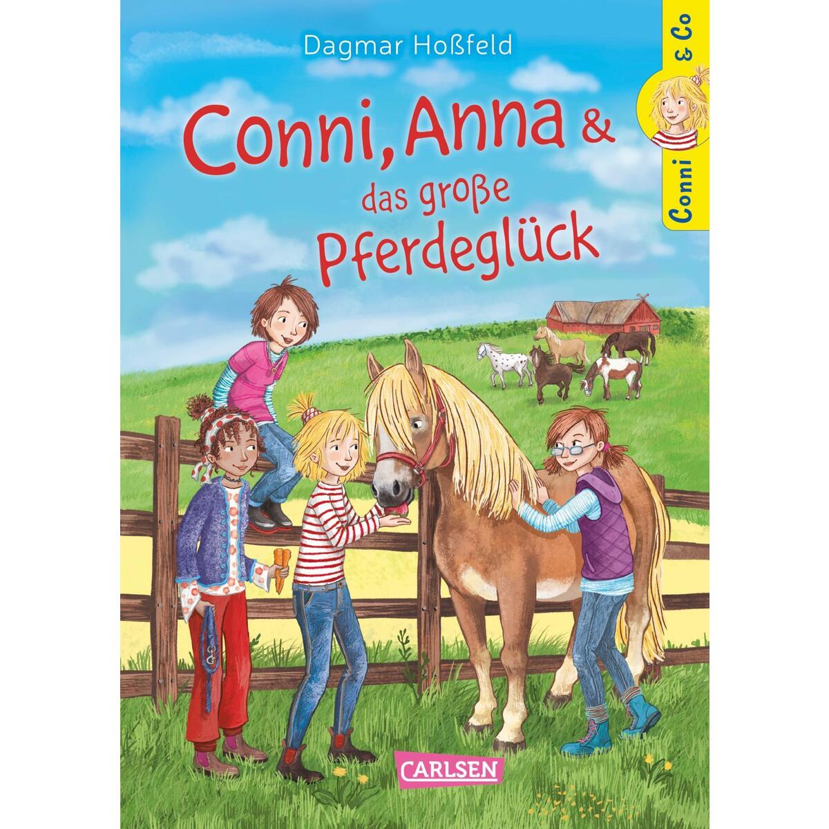Conni & Co 18: Conni, Anna und das große Pferdeglück Conni & Co 18: Conni, Anna und das große Pferdeglück von Carlsen Verlag GmbH