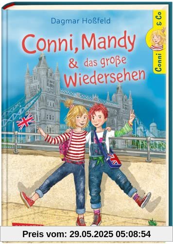 Conni & Co 6: Conni, Mandy und das große Wiedersehen: Ein Schüleraustausch-Abenteuer für Mädchen ab 10 Jahren (6)