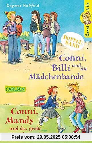 Conni & Co: Conni & Co Doppelband: Conni, Billi und die Mädchenbande / Conni, Mandy und das große Wiedersehen Conni & Co: Conni & Co Doppelband: Conni, Billi und die Mädchenbande / Conni, Mandy und das große Wiedersehen
