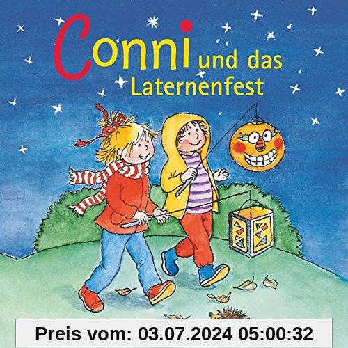 Conni und das Laternenfest: 1 CD (Meine Freundin Conni - ab3)