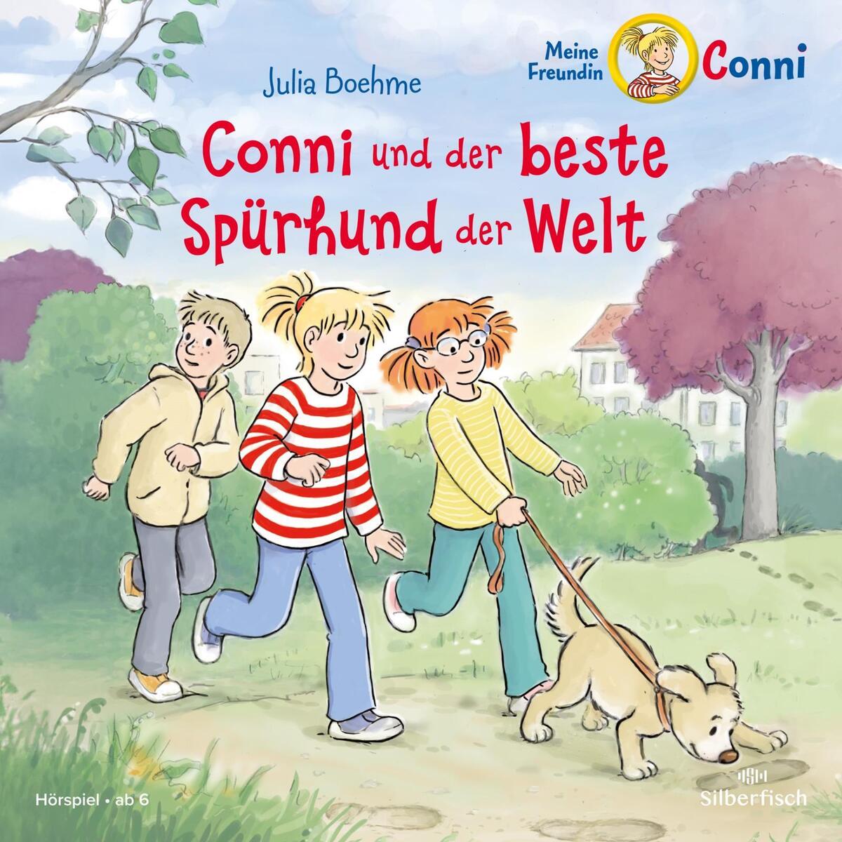 Conni und der beste Spürhund der Welt (Meine Freundin Conni - ab 6) von Silberfisch